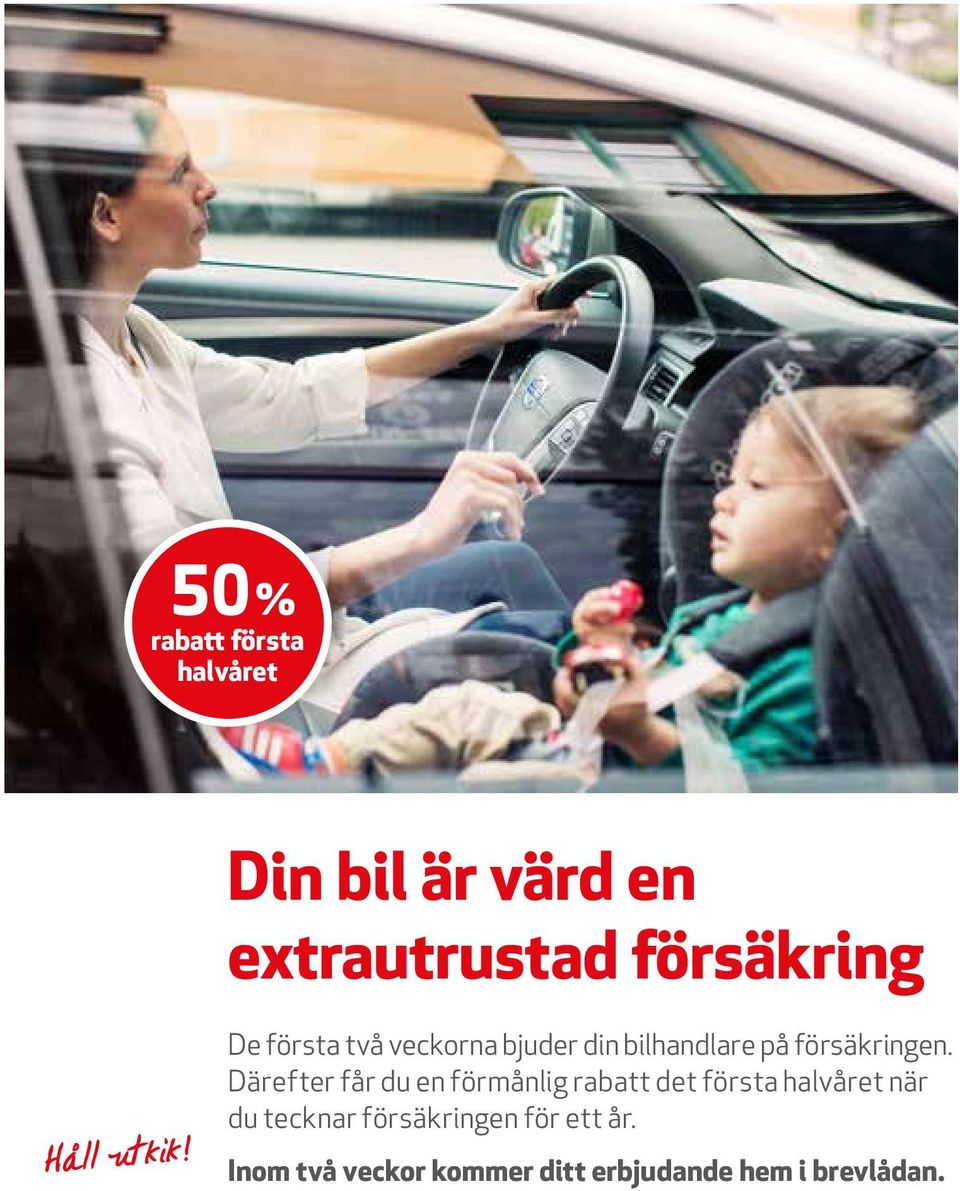 Därefter får du en förmånlig rabatt det första halvåret när du tecknar