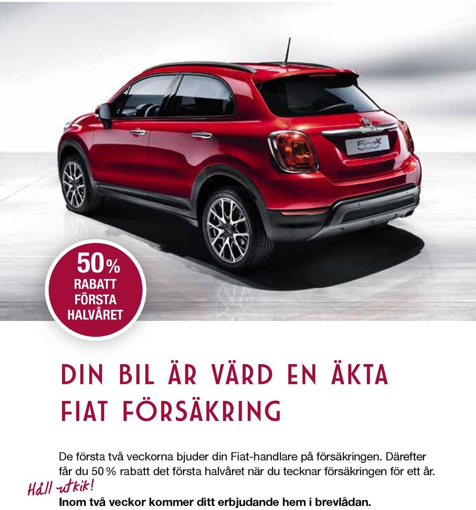 Därefter får du 50 % rabatt det första halvåret när du tecknar