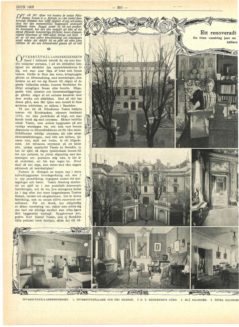 I en ny t me större konstblnng och känslgare smak måste et ärför bl en plkt att söka göra rättvsa åt et ena århunraet genom att så vt L J O F V E R S T A T H ALLARERESIDENSETS fasa talensk b a r o c