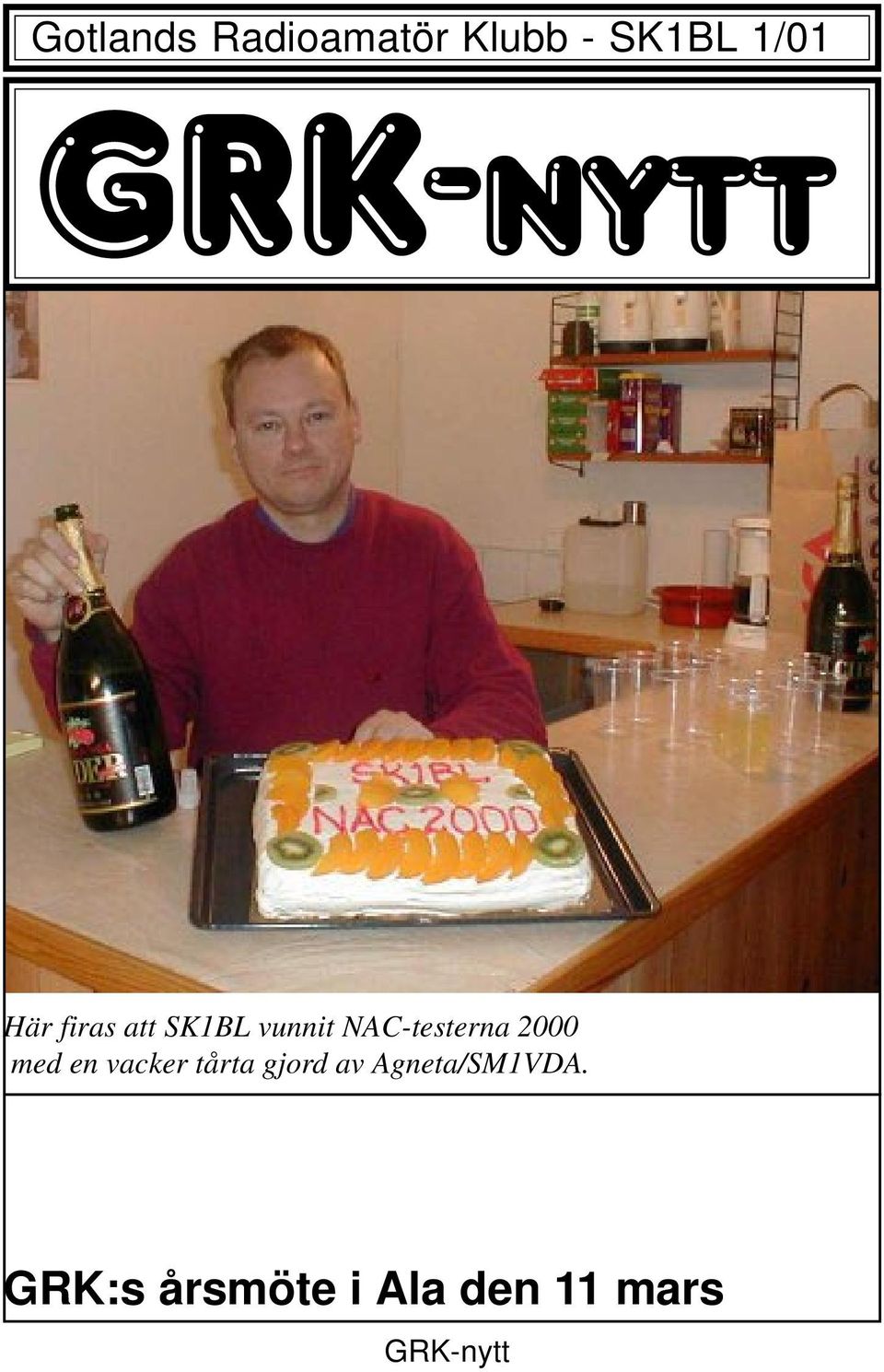 NAC-testerna 2000 med en vacker tårta gjord