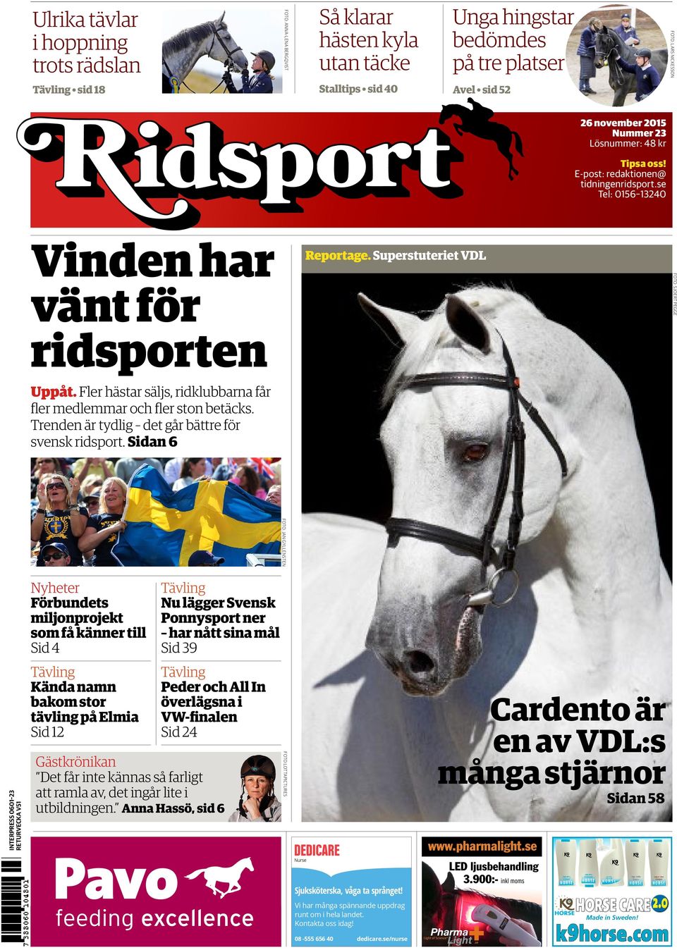 Fler hästar säljs, ridklubbarna får fler medlemmar och fler ston betäcks. Trenden är tydlig det går bättre för svensk ridsport.