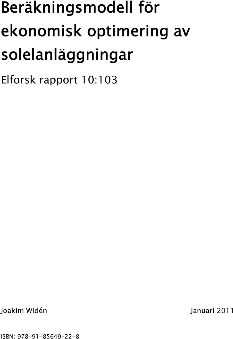 Elforsk rapport 10:103 Joakim