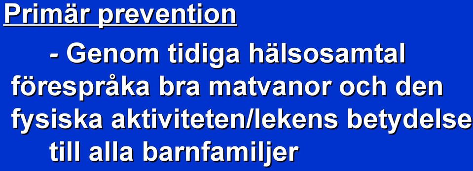 matvanor och den fysiska