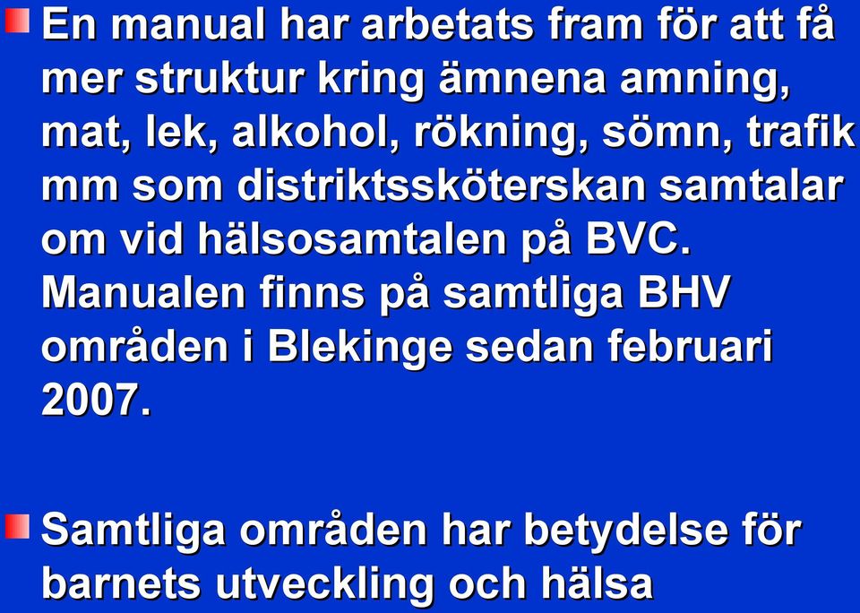 hälsosamtalen på BVC.