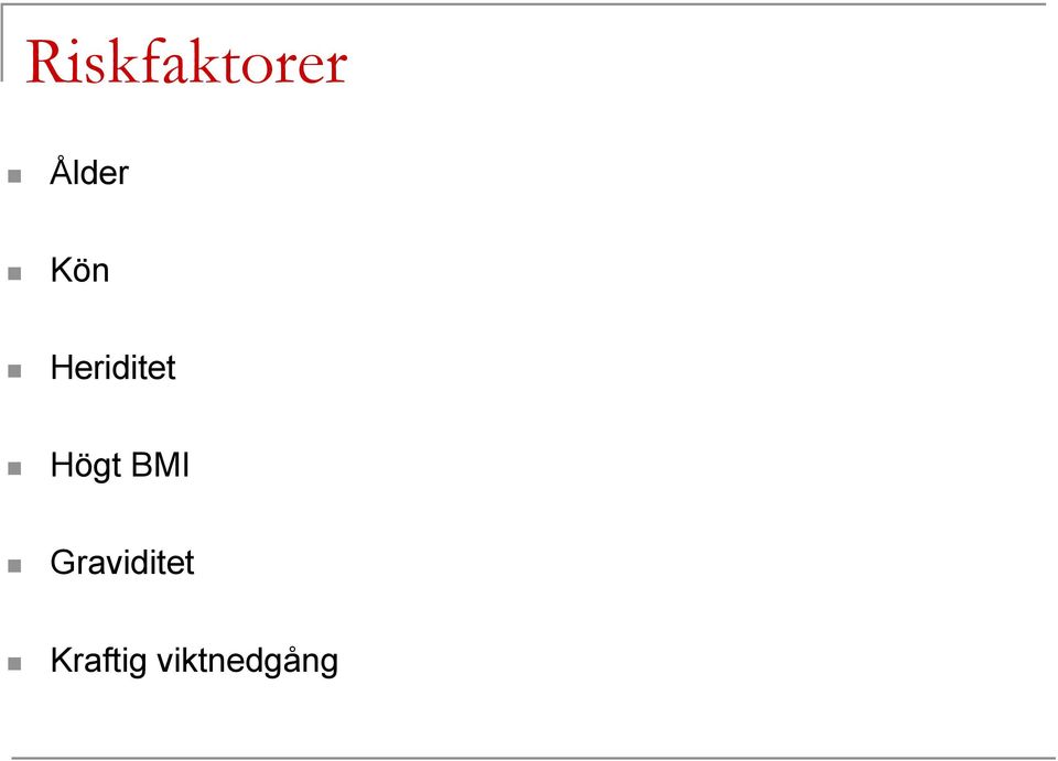 Heriditet Högt