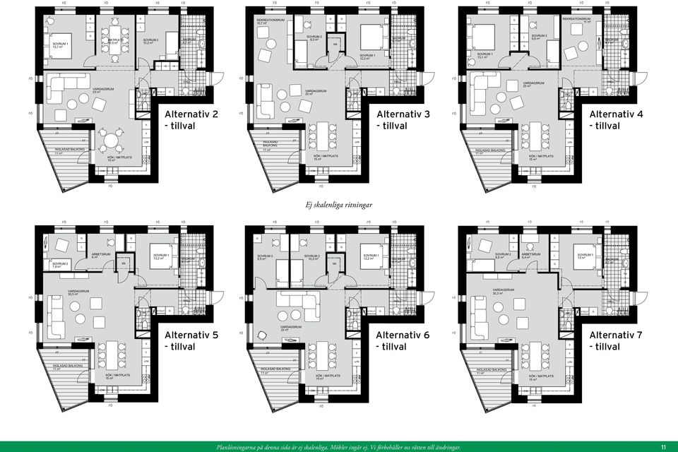 Ö / MATPATS 15 m² INASAD BAON 11 m² Ö / MATPATS 15 m² Ej skalenliga ritningar SOVRUM 2 7,9 m² ARBETSRUM 6 m² klk 12,2 m² BADRUM 6,7 m² SOVRUM 3 9,5 m² SOVRUM 2 10,2 m² klk 12,2 m² BADRUM 6,7 m²