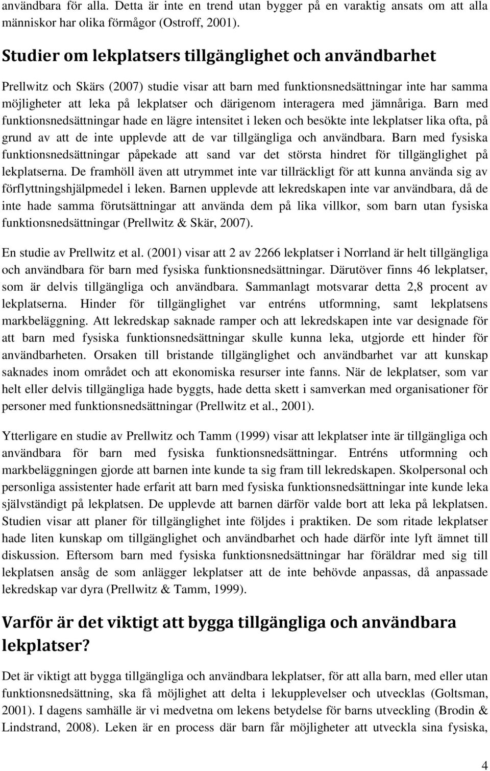 interagera med jämnåriga.