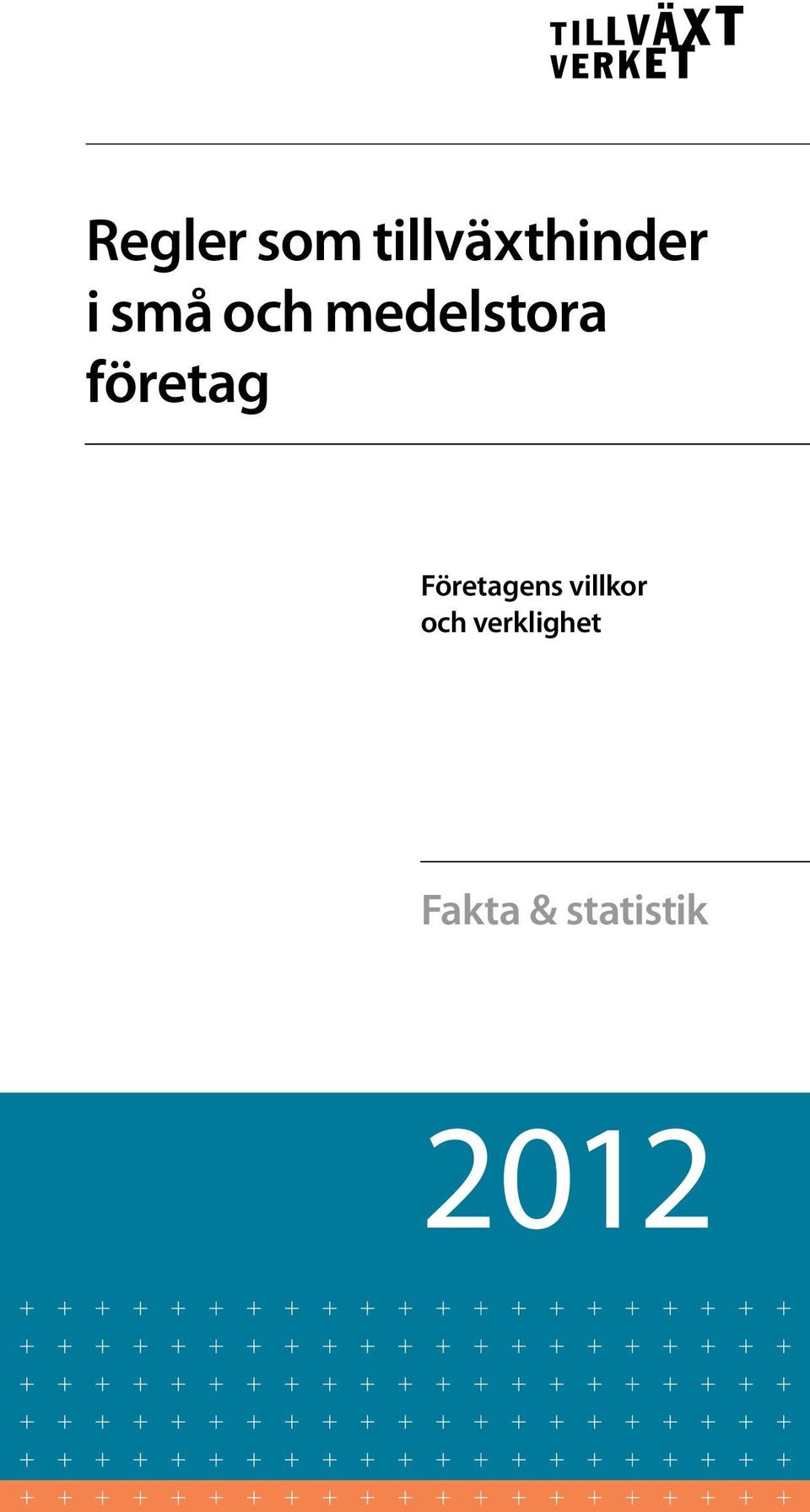 Företagens villkor och