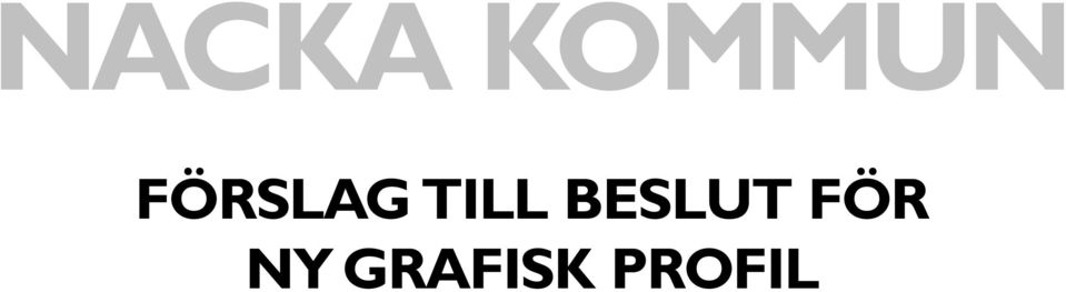 BESLUT FÖR NY