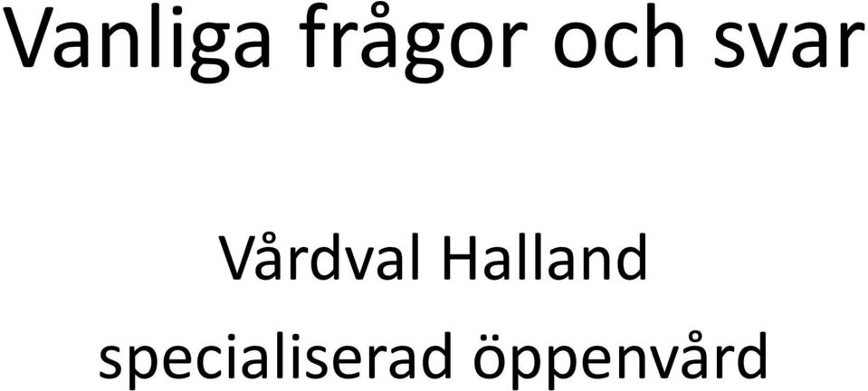 Vårdval Halland