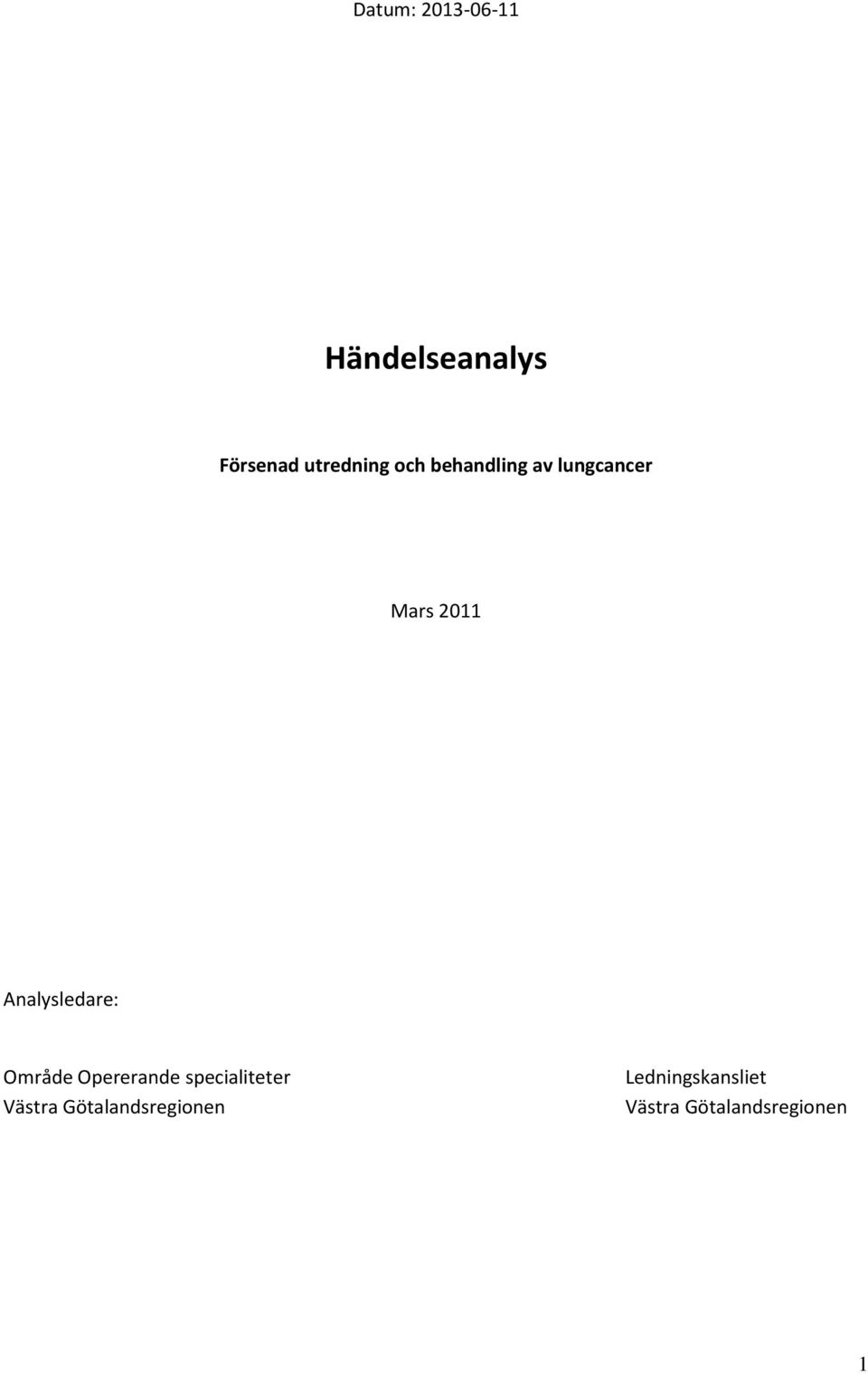 Analysledare: Område Opererande specialiteter