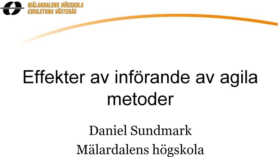 metoder Daniel