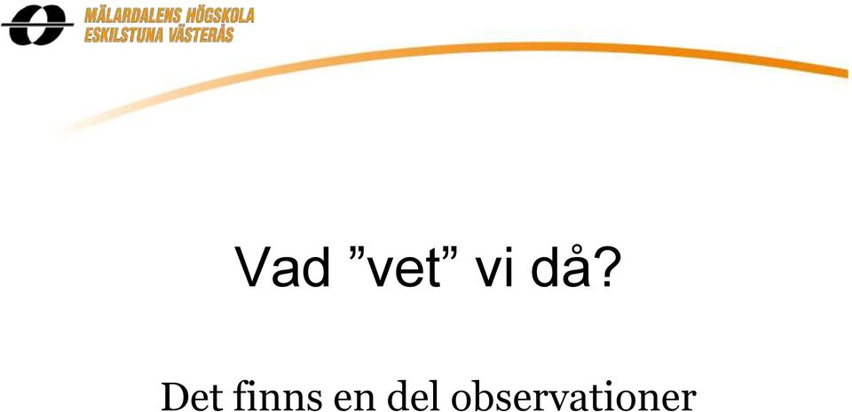 finns en