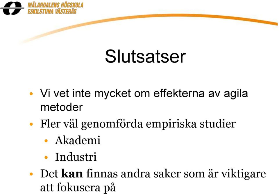 empiriska studier Akademi Industri Det kan