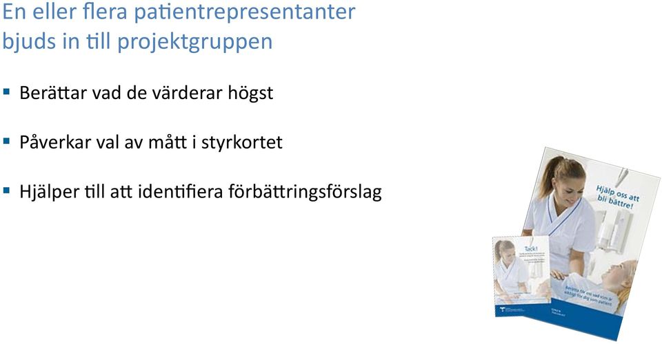 BeräBar vad de värderar högst!