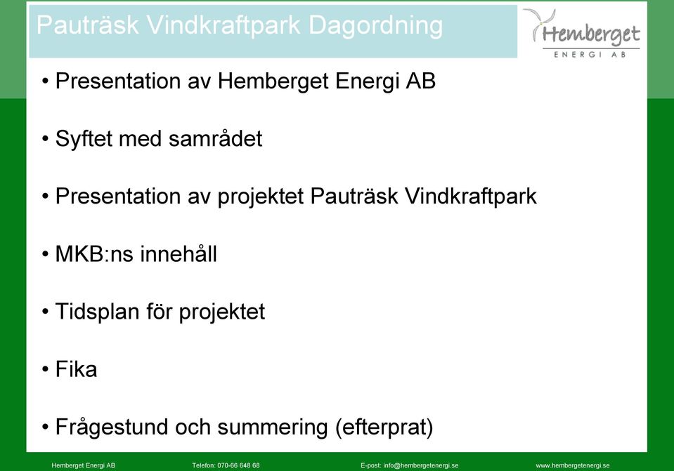 av projektet Pauträsk Vindkraftpark MKB:ns innehåll