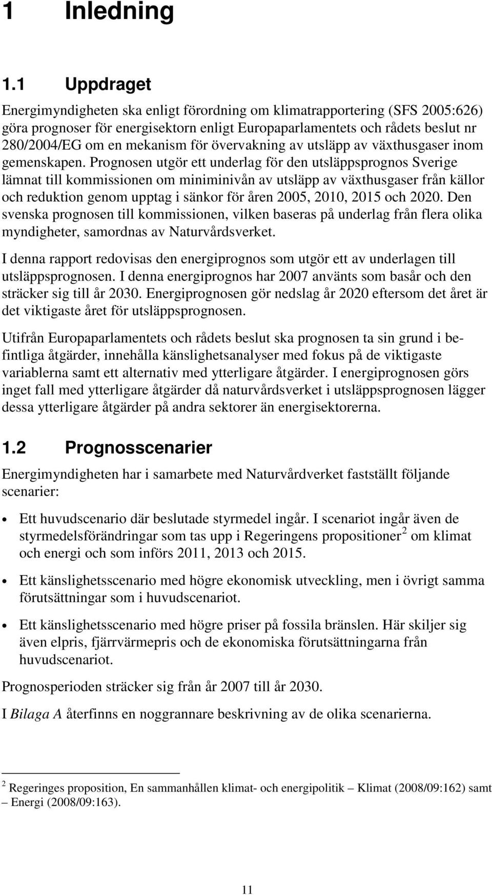 övervakning av utsläpp av växthusgaser inom gemenskapen.