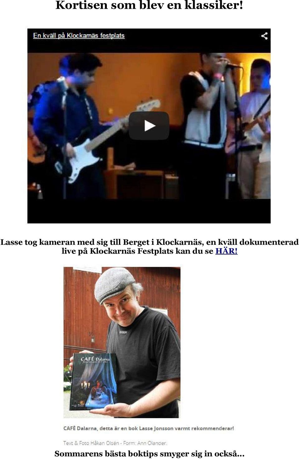 Klockarnäs, en kväll dokumenterad live på