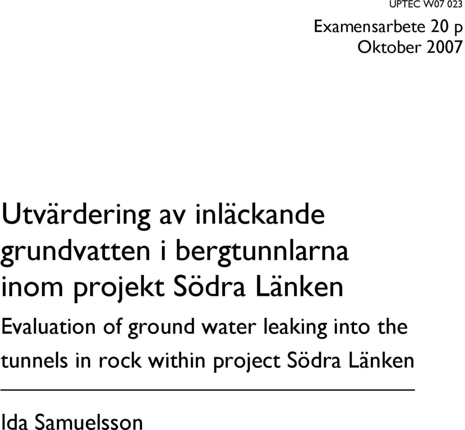 inom projekt Södra Länken Evaluation of ground water