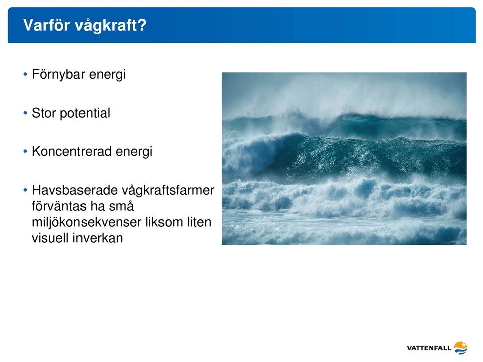 Koncentrerad energi Havsbaserade