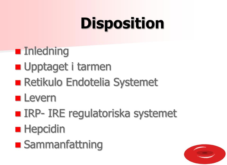 Systemet Levern IRP- IRE