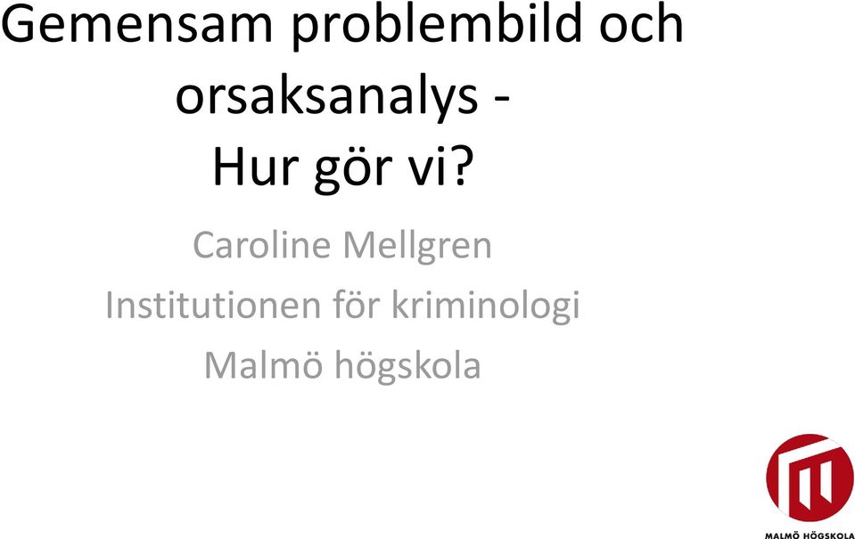 Caroline Mellgren
