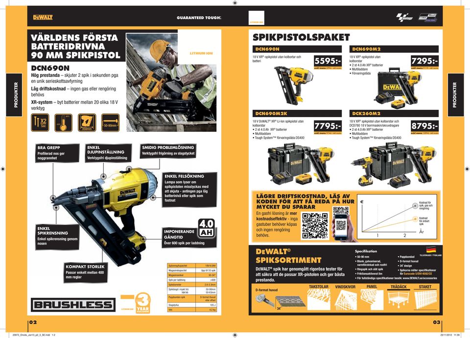 byt batterier mellan 20 olika 18 V verktyg X2 Sec -15 C 50 C 350mm 50-90mm SPIKPISTOLSPAKET DCN690N 18 V XR -spikpistol utan kolbortar och batteri DCN690M2K 18 V DEWALT XR Li-Ion spikpistol utan