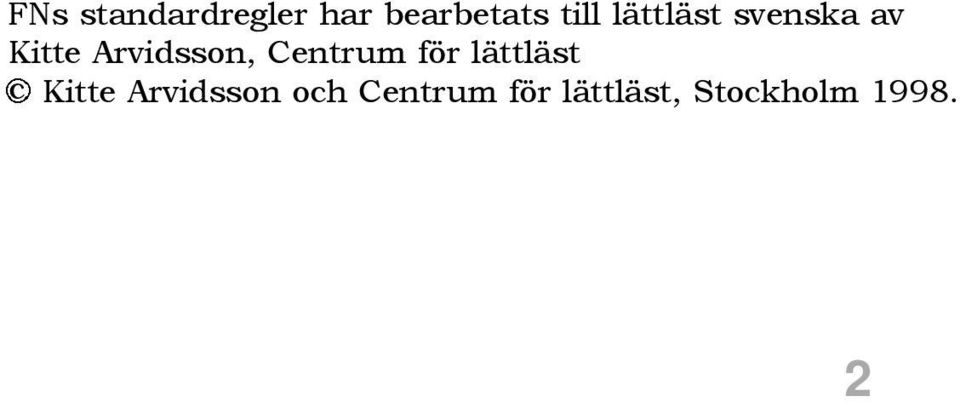 Centrum för lättläst c Kitte Arvidsson