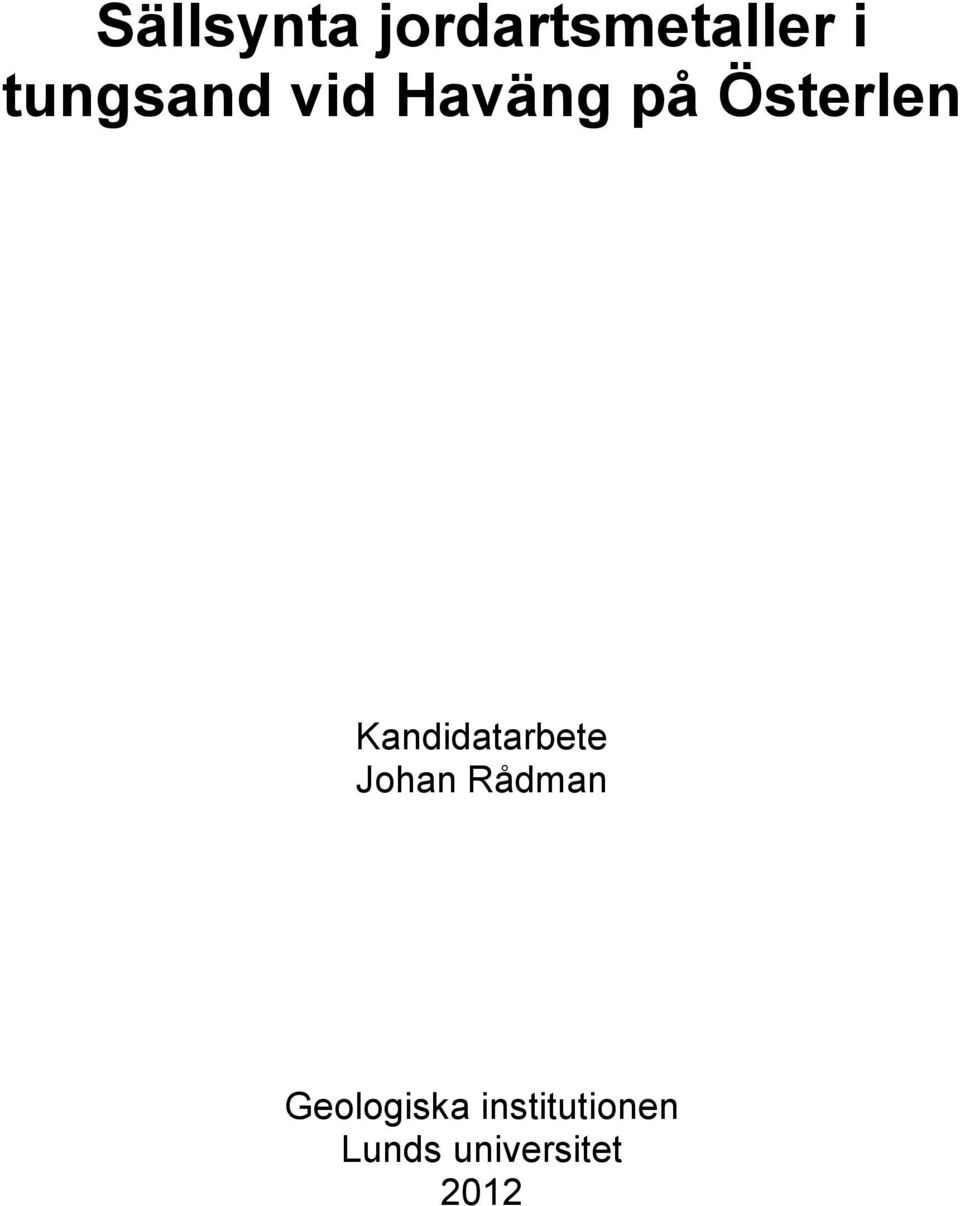 Kandidatarbete Johan Rådman
