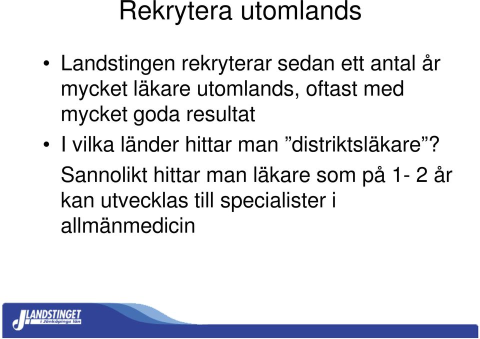 vilka länder hittar man distriktsläkare?