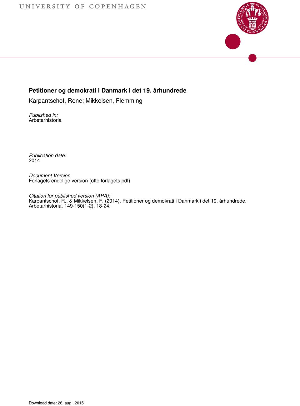 Document Version Forlagets endelige version (ofte forlagets pdf) Citation for published version (APA):