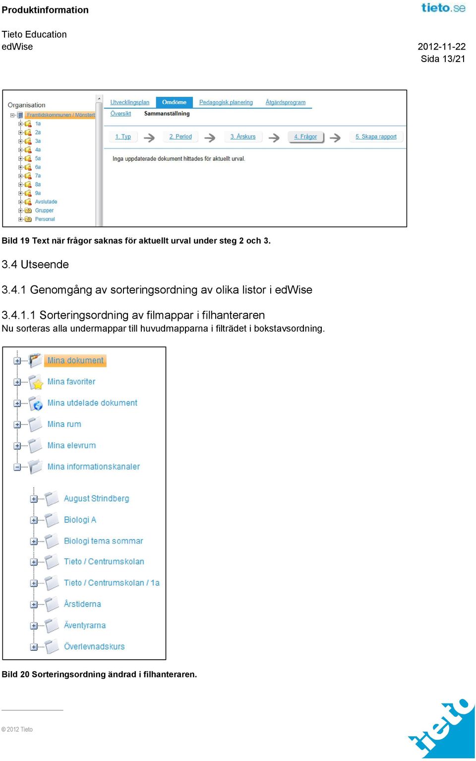 Genomgång av sorteringsordning av olika listor i edwise 3.4.1.