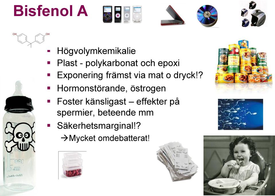 ? Hormonstörande, östrogen Foster känsligast effekter
