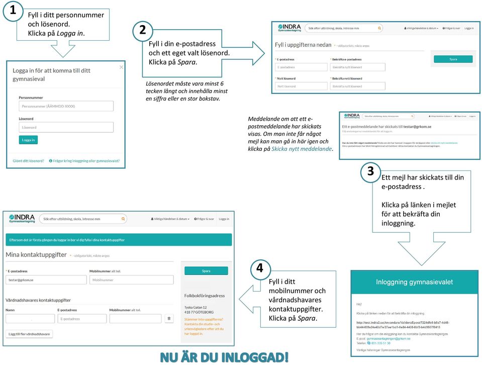 Meddelande om att ett e- postmeddelande har skickats visas.