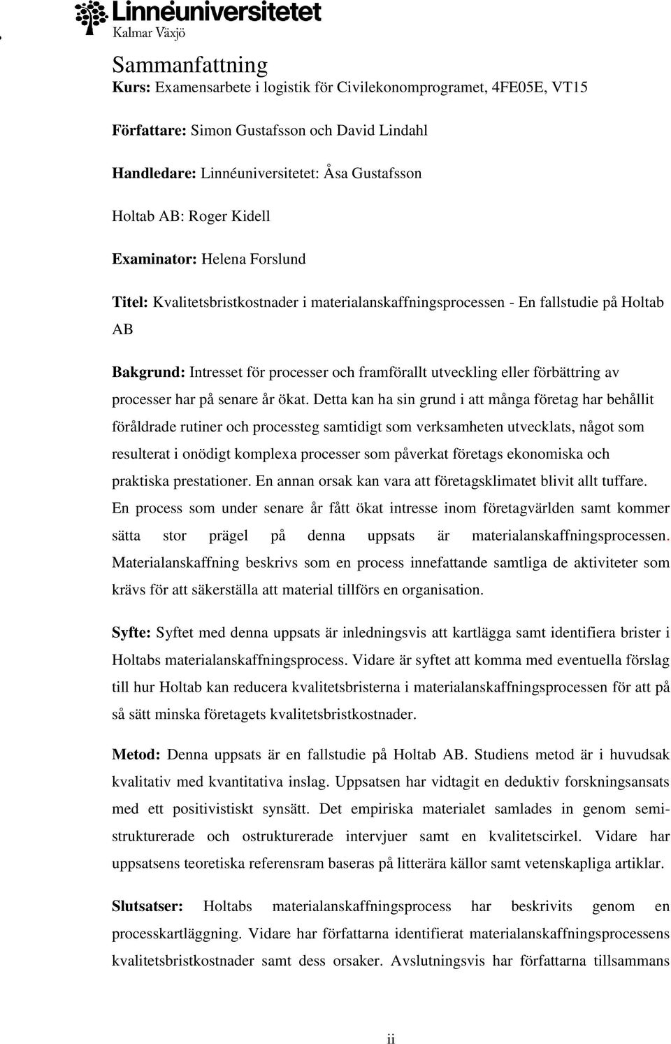 förbättring av processer har på senare år ökat.