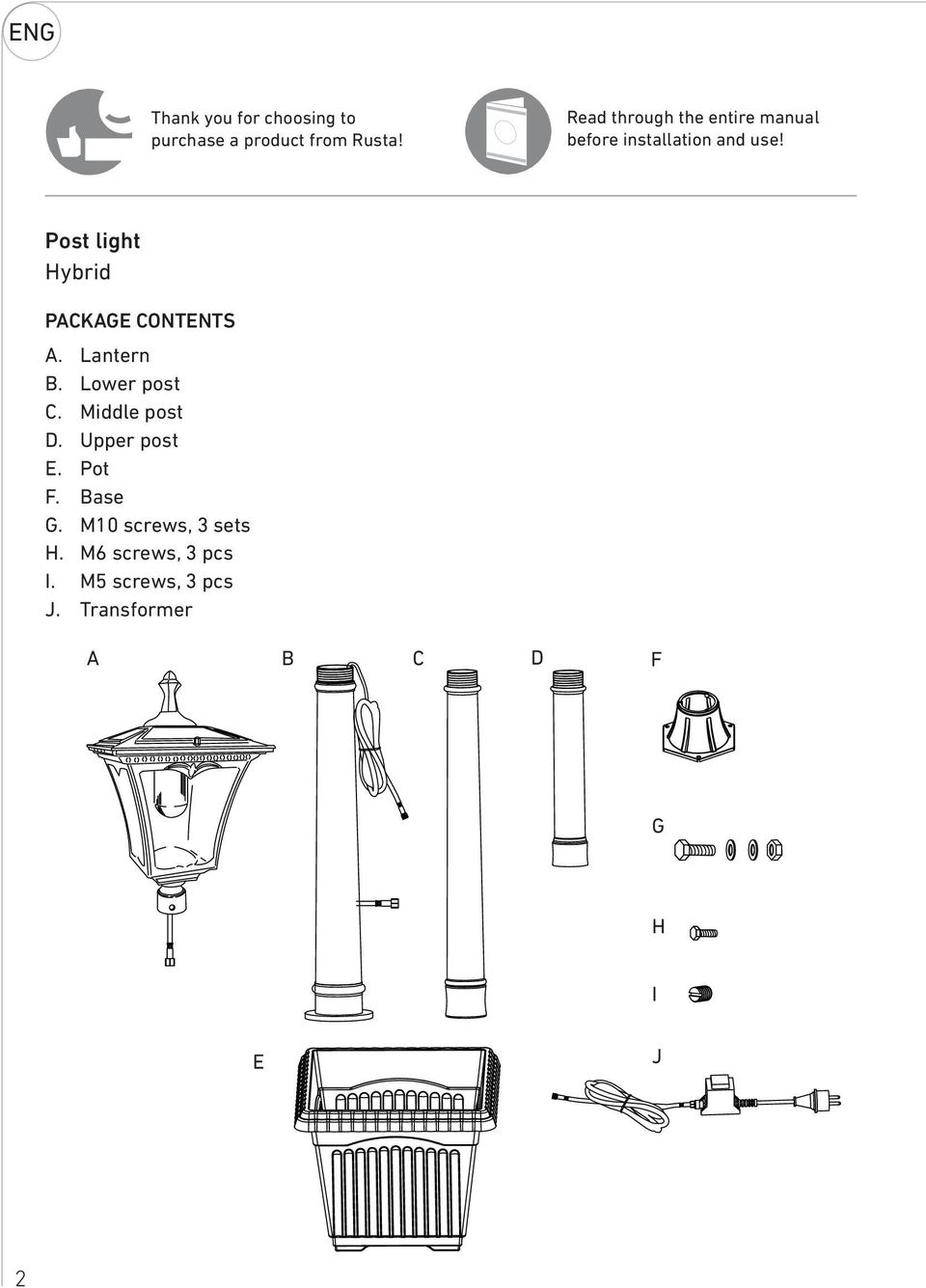 Post light Hybrid PACKAGE CONTENTS A. Lantern B. Lower post C. Middle post D.