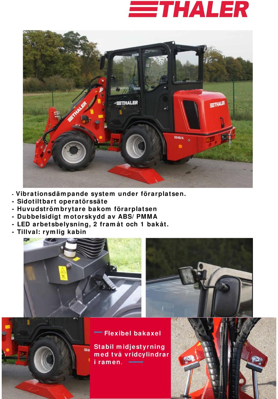 Dubbelsidigt motorskydd av ABS/PMMA - LED arbetsbelysning, 2 framåt och