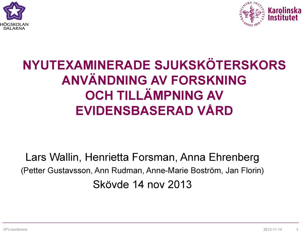 Forsman, Anna Ehrenberg (Petter Gustavsson, Ann Rudman,