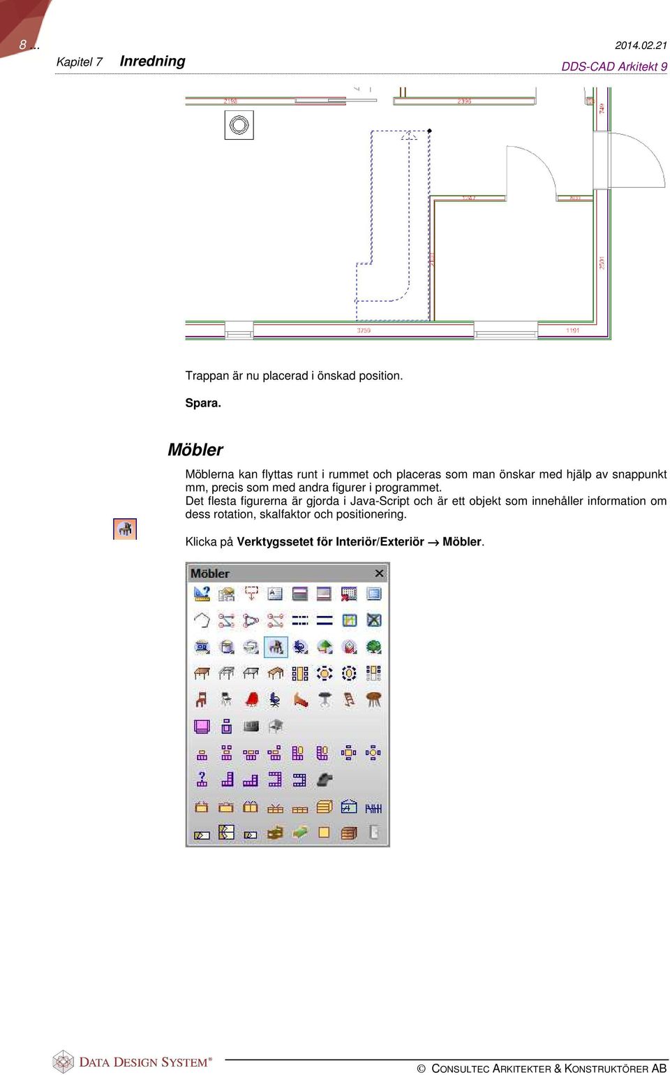 som med andra figurer i programmet.