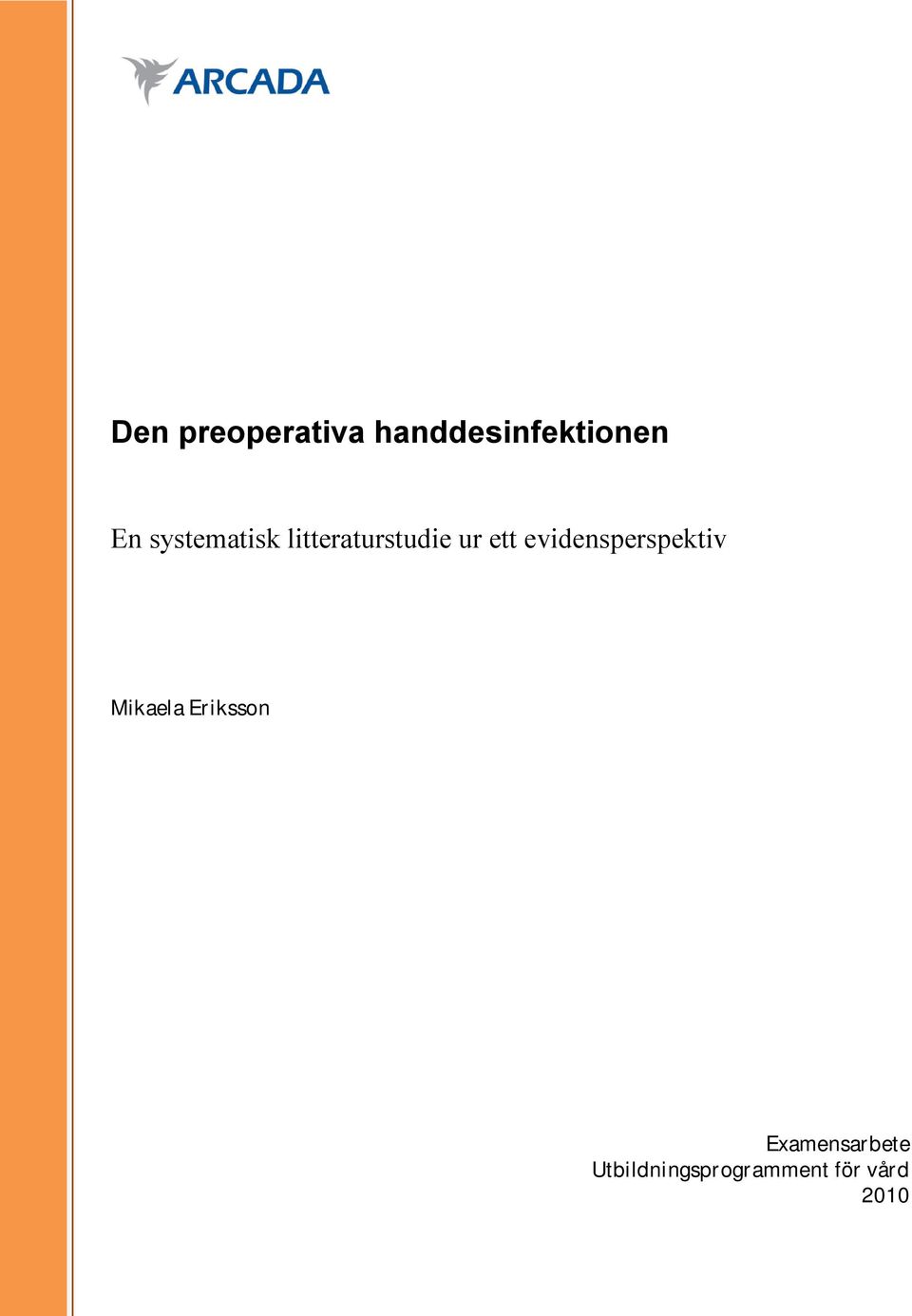 evidensperspektiv Mikaela Eriksson