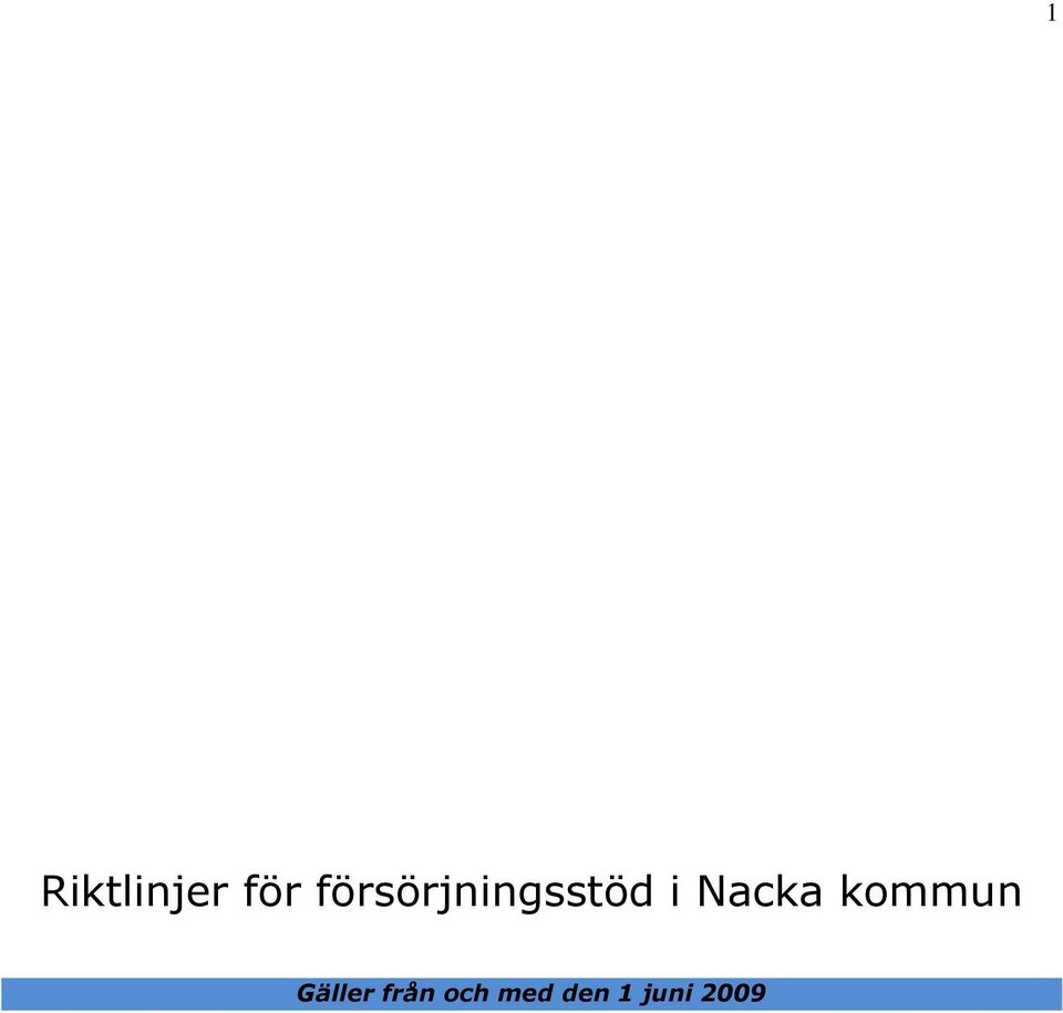 Nacka kommun Gäller