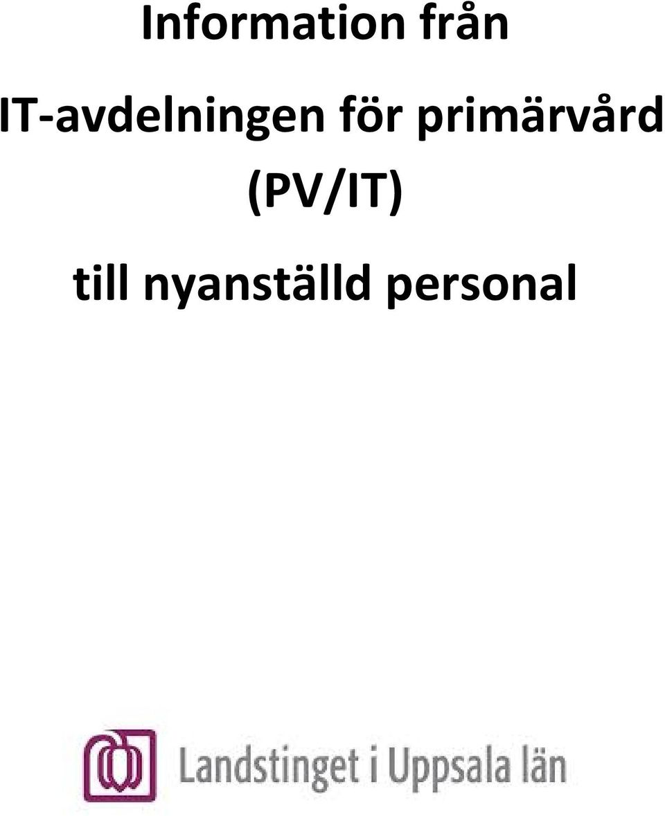 primärvård (PV/IT)