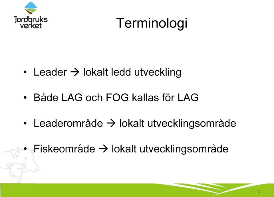 för LAG Leaderområde lokalt