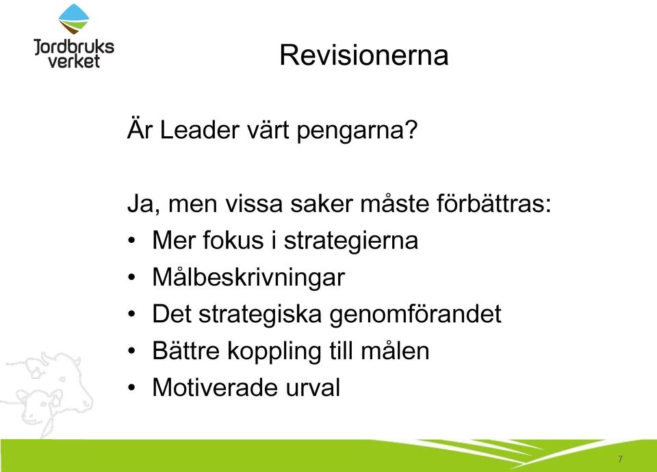 i strategierna Målbeskrivningar Det strategiska