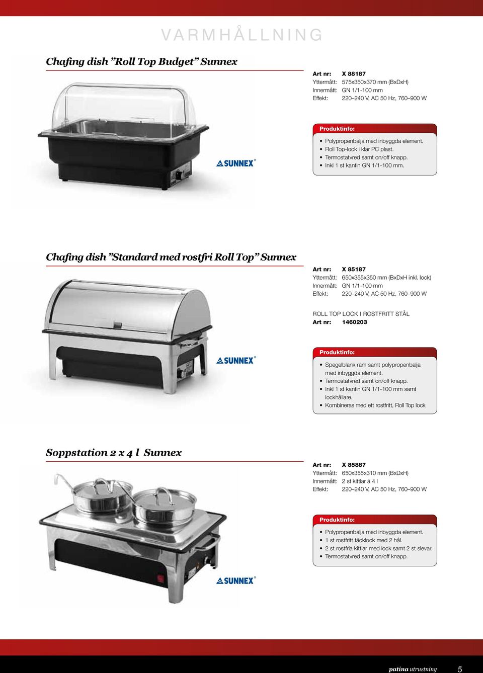 Chafing dish Standard med rostfri Roll Top Sunnex X 85187 Yttermått: 650x355x350 mm (BxDxH inkl.