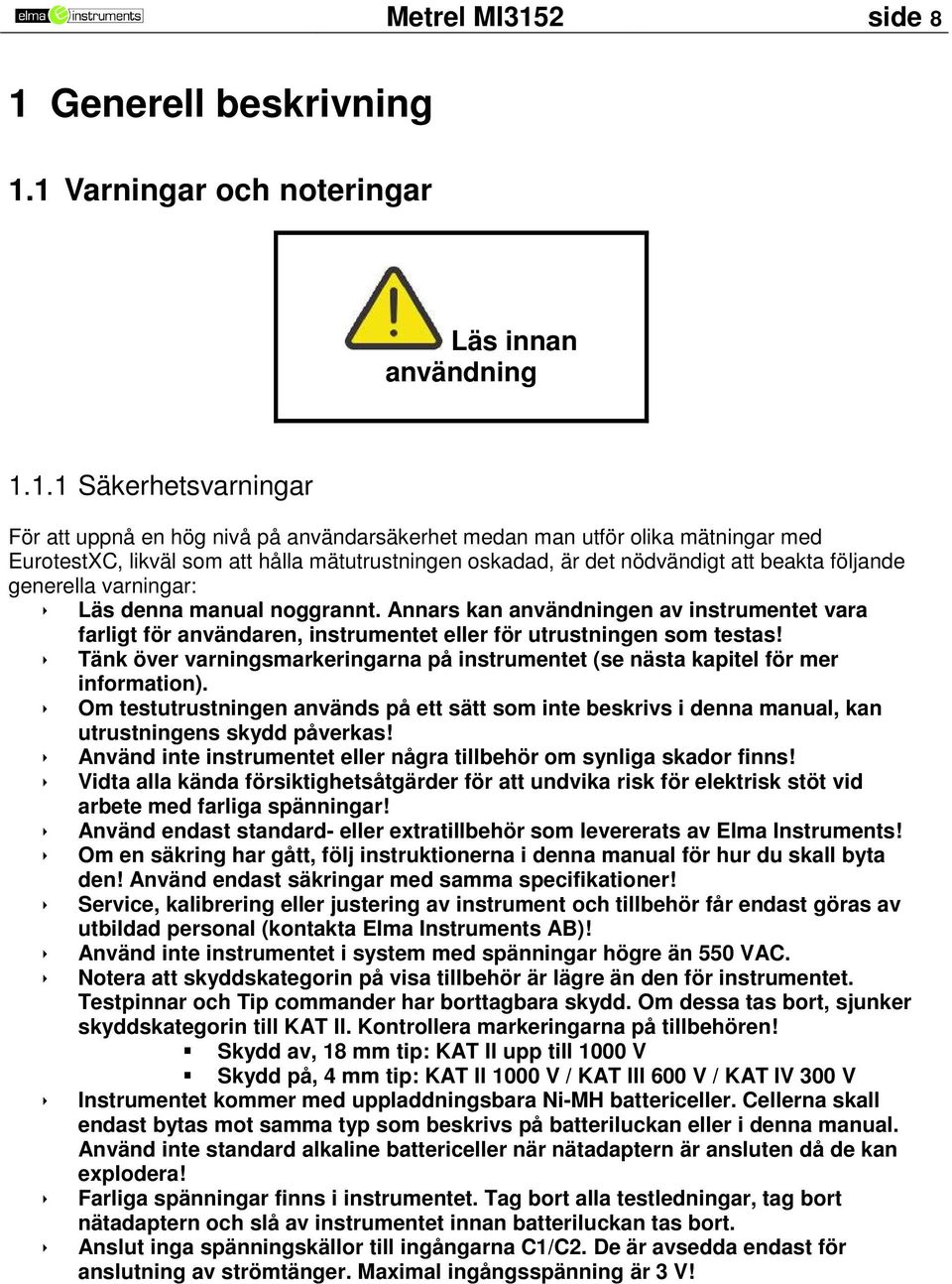 Generell beskrivning 1.