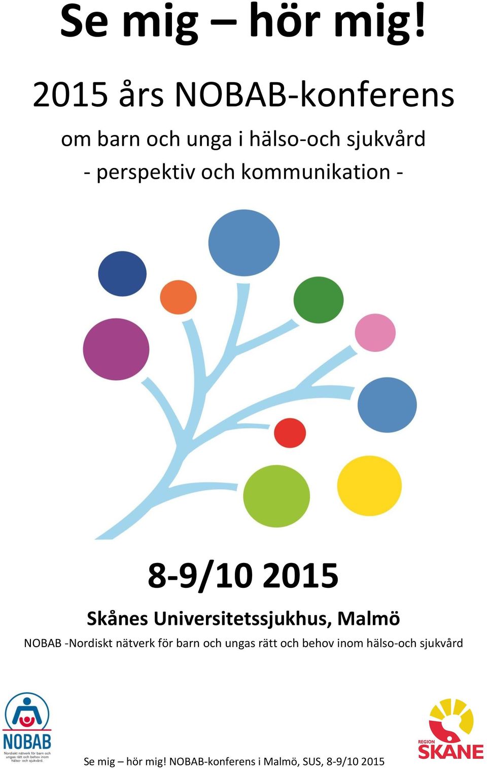sjukvård - perspektiv och kommunikation - 8-9/10 2015