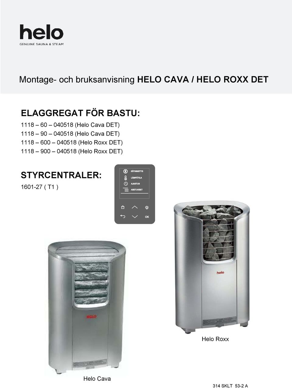 Cava DET) 1118 600 040518 (Helo Roxx DET) 1118 900 040518 (Helo