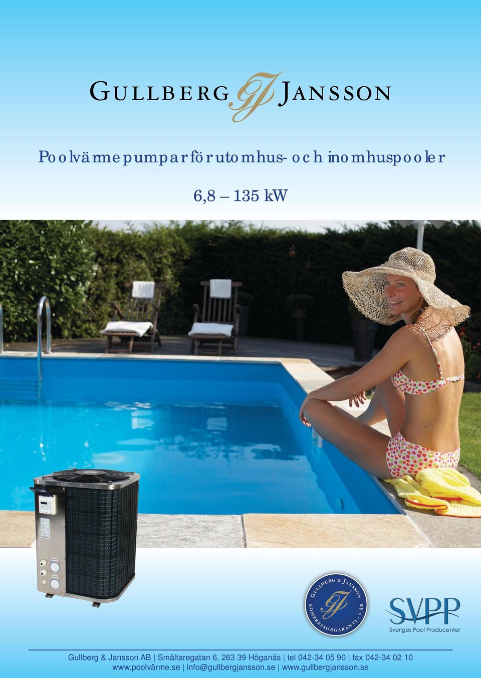 och inomhuspooler 6,8 135 kw