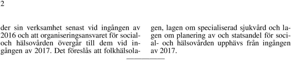 ingången av 2017.